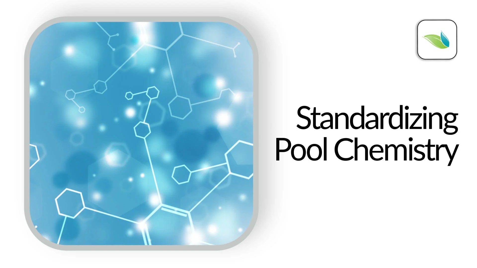 Standardizing Pool Chemistry